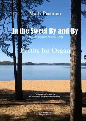 In the Sweet By and By - Partita for Organ