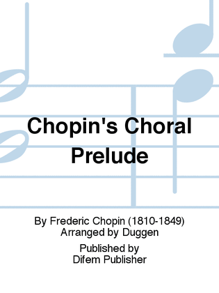 Chopin's Choral Prelude