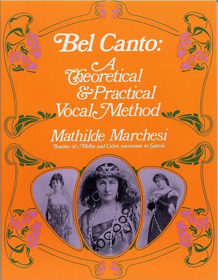 Marchesi - Bel Canto A Theory Practical Vocal Method