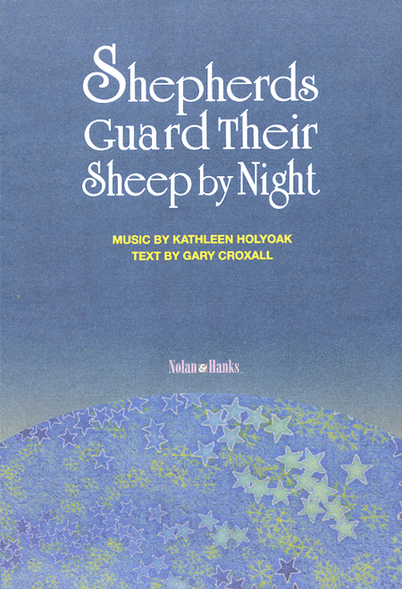 Shepherds Guard Their Sheep by Night