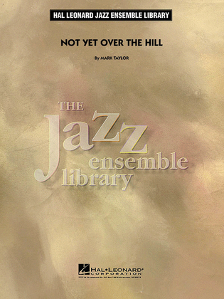 Book cover for Not Yet Over the Hill