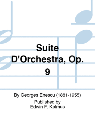 Suite D'Orchestra, Op. 9