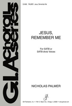 Jesus, Remember Me