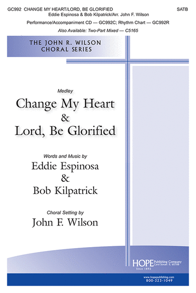 Change My Heart/Lord, Be Glorified image number null