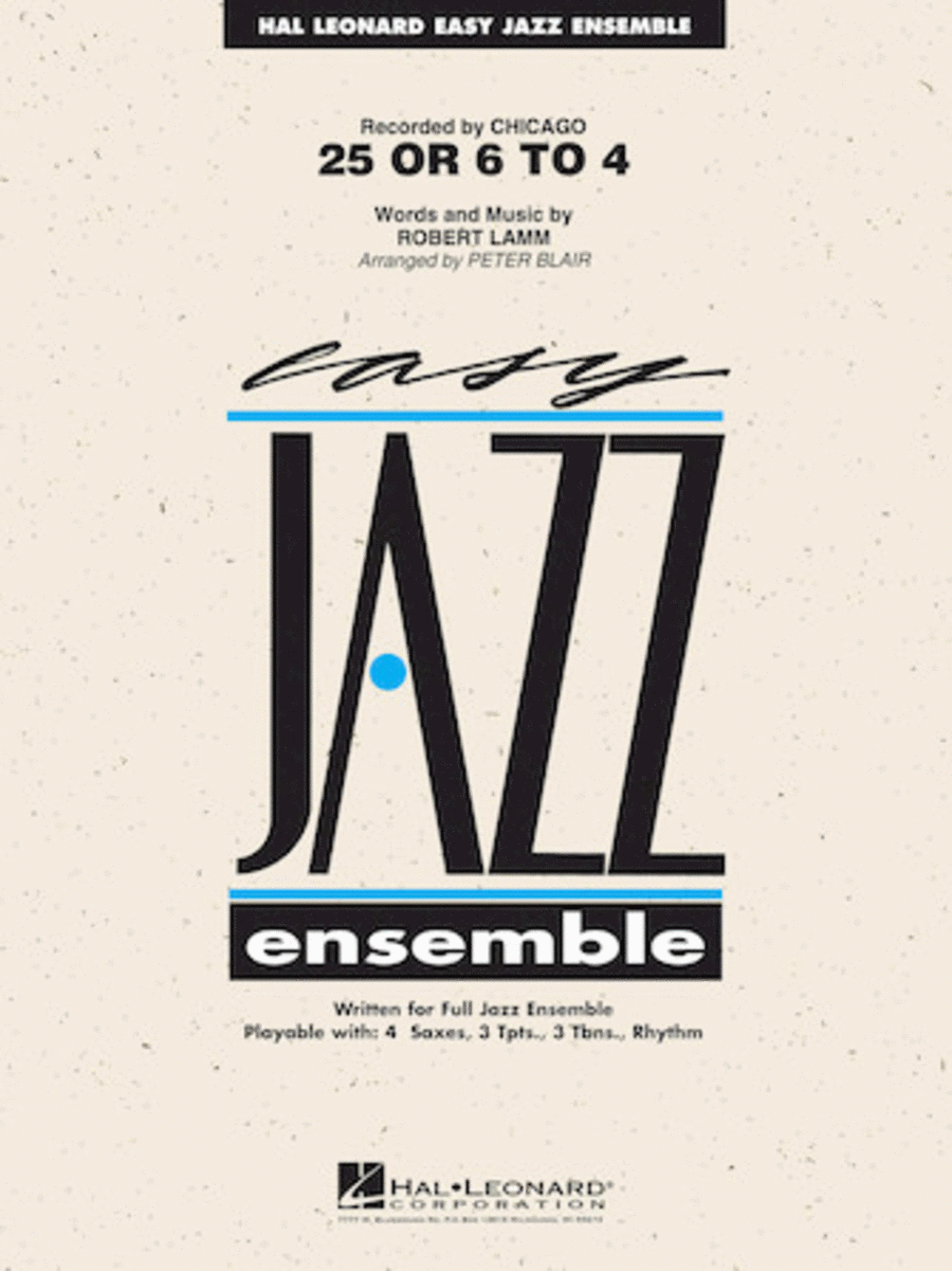 Chicago: 25 or 6 to 4 (Easy Jazz Ensemble)

