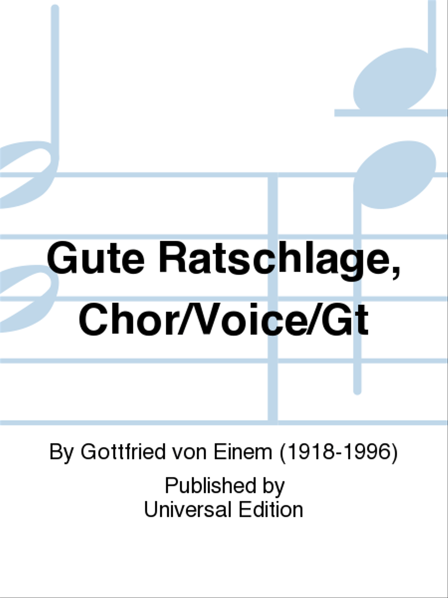 Gute Ratschlage, Chor/Voice/Gt Voice - Sheet Music