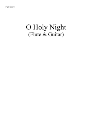 O Holy Night - Flute & Guitar