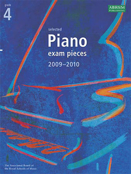 Selected Piano Exam Pieces Grade 4 2009-2010