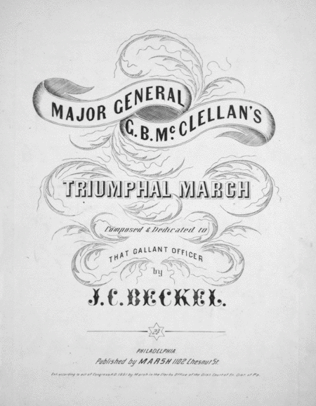 Major General G.B. McClellan's Triumphal March