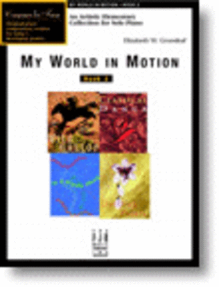 Book cover for My World in Motion, Book 2