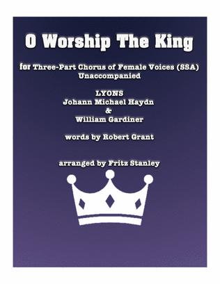 Book cover for O Worship The King - SSA A Cappella