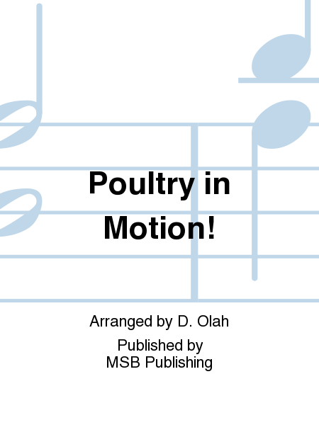 Poultry in Motion!