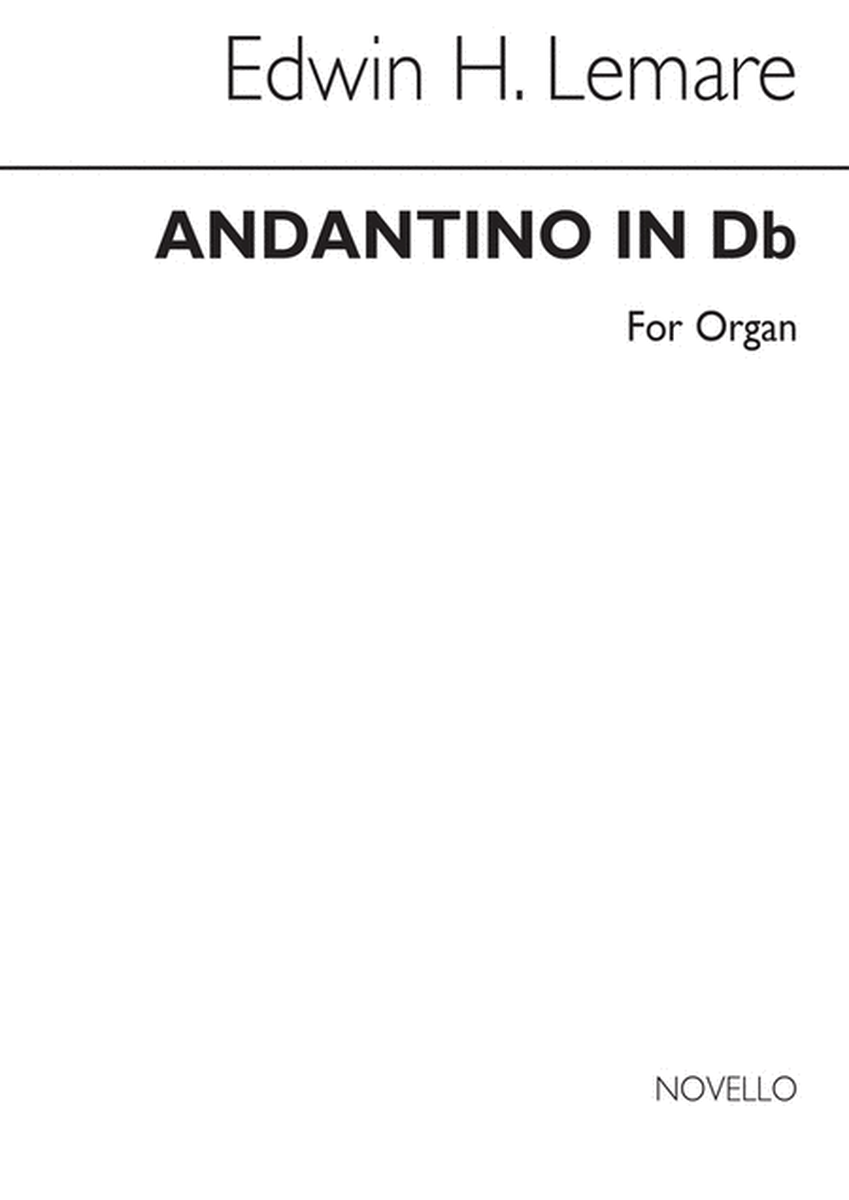 Lemare - Andantino In D Flat For Organ