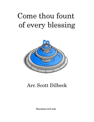 Come thou fount of every blessing