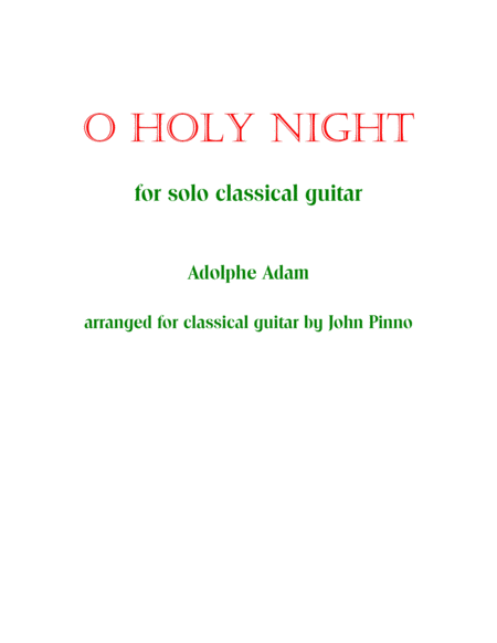 O Holy Night for solo classical guitar