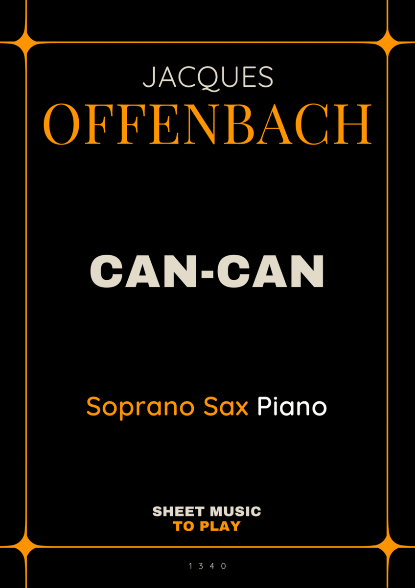 Offenbach - Can-Can - Soprano Sax and Piano (Full Score and Parts) image number null