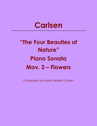 The Four Beauties of Nature Piano Sonata Mov. 3 - Flowers