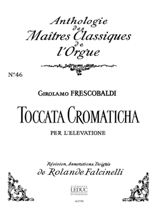 Toccata Cromatica Per Elevatione (maitres Classiques 46) (organ)