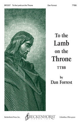 Book cover for To the Lamb on the Throne TTBB