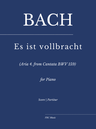 Book cover for J.S. Bach: Es ist vollbracht - Aria 4. from Cantata BWV 159 (as played by Víkingur Ólafsson)