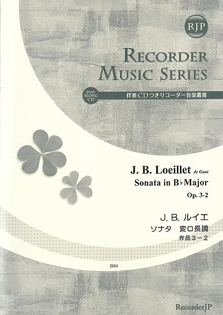 Jean Baptiste Loeillet de Gant: Sonata in B-flat Major, Op. 3-2