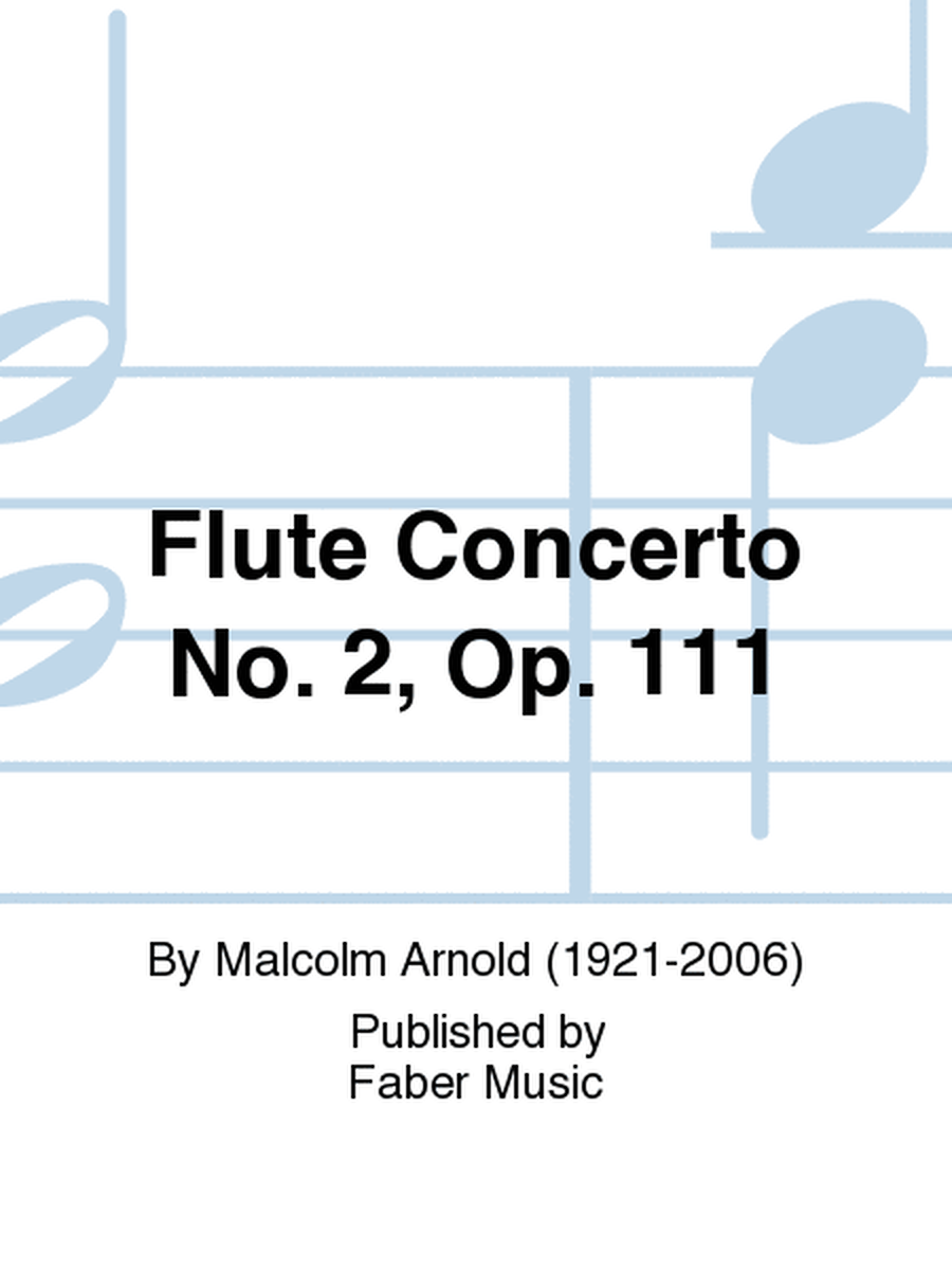 Flute Concerto No. 2, Op. 111