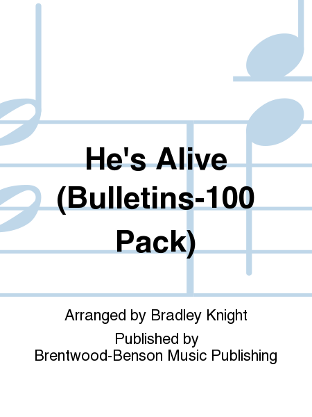 He's Alive (Bulletins-100 Pack)