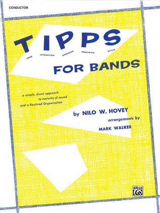 Book cover for T-I-P-P-S for Bands -- Tone * Intonation * Phrasing * Precision * Style