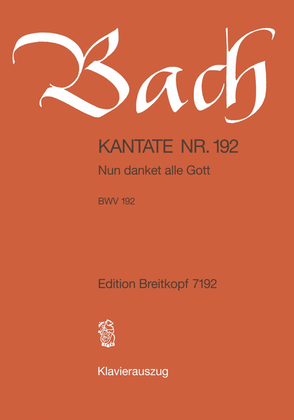 Book cover for Cantata BWV 192 "Nun danket alle Gott"