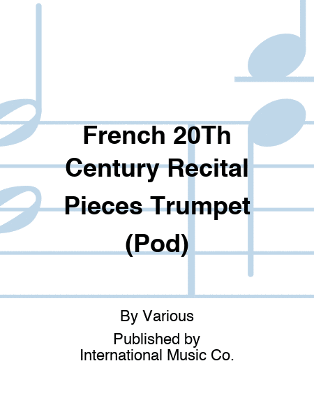 French 20Th Century Recital Pieces Trumpet (Pod)