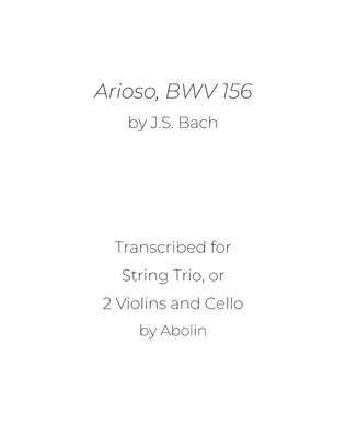 Bach: Arioso, BWV 156 - String Trio, or 2 Violins and Cello