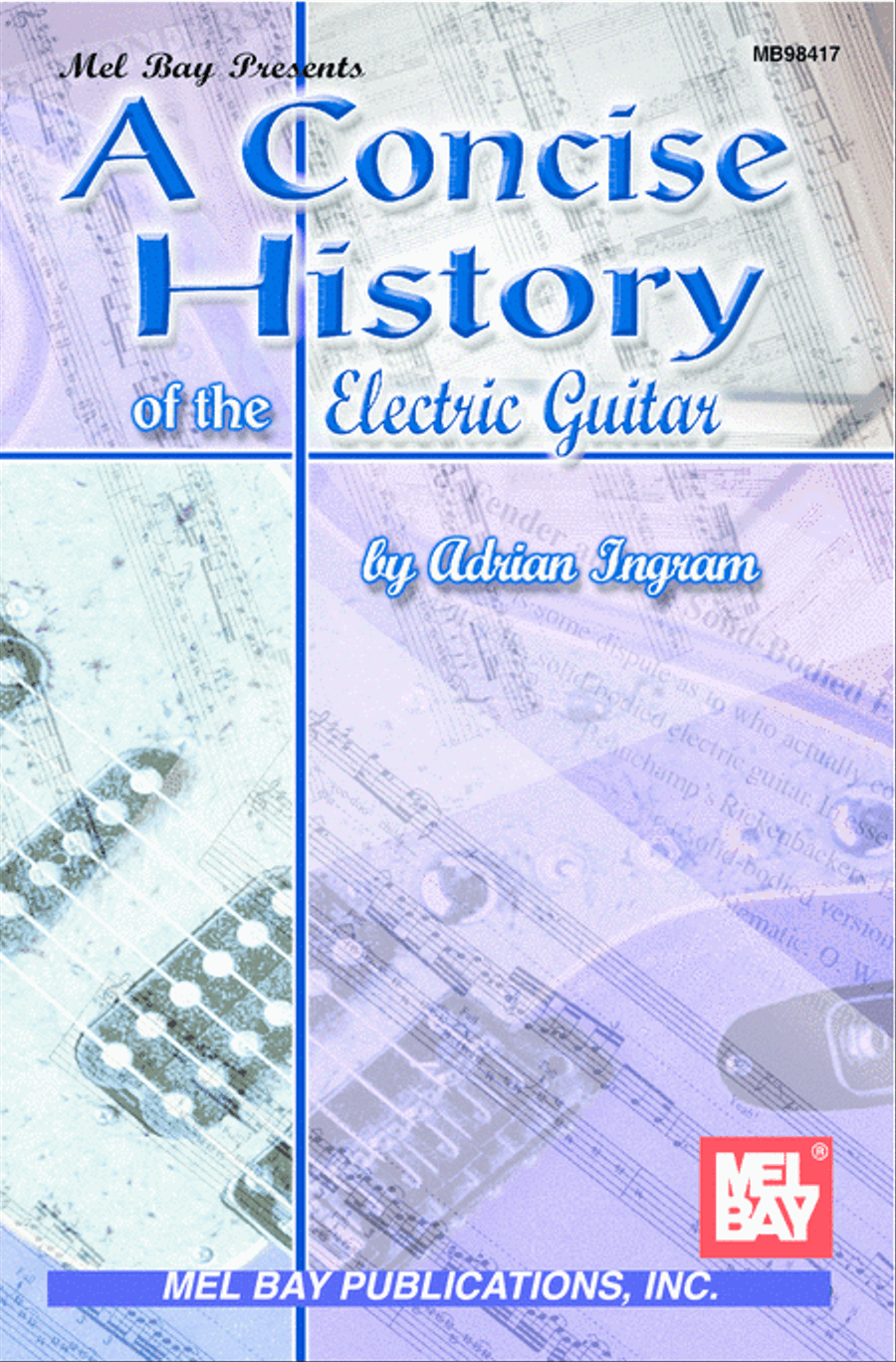 A Concise History of the Electric Guitar Electric Guitar scores gallery preview page 1