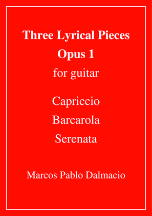 Three Lyrical Pieces for guitar Opus 1