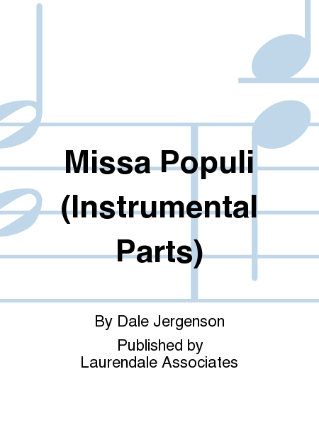 Missa Populi (Instrumental Parts)
