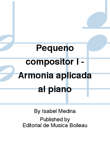 Pequeno compositor I - Armonia aplicada al piano