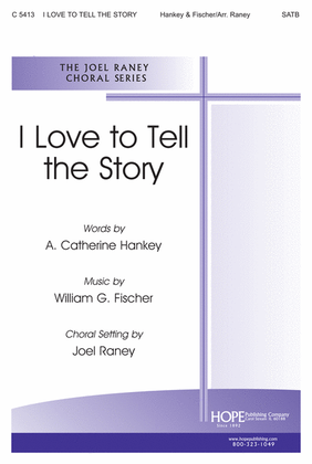 Book cover for I Love to Tell the Story