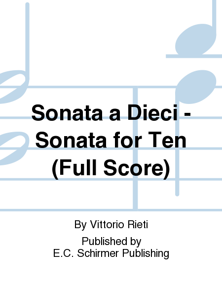 Sonata a Dieci (Additional Sonata for Ten) (Additional Full Score)