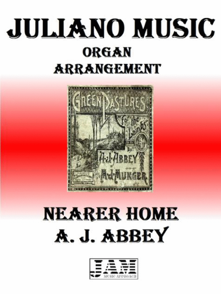 NEARER HOME - A. J. ABBEY (HYMN - EASY ORGAN) image number null