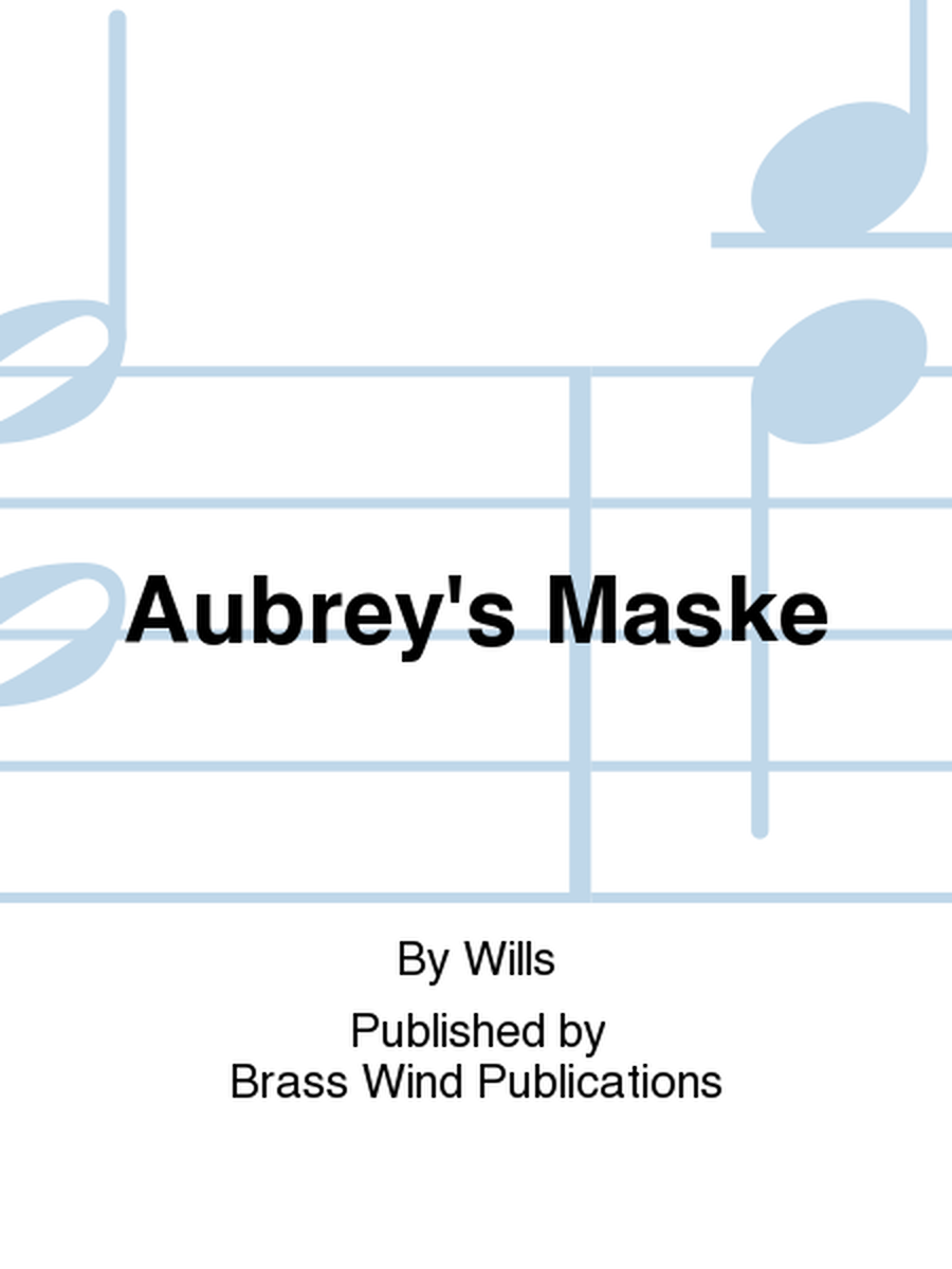 Aubrey's Maske