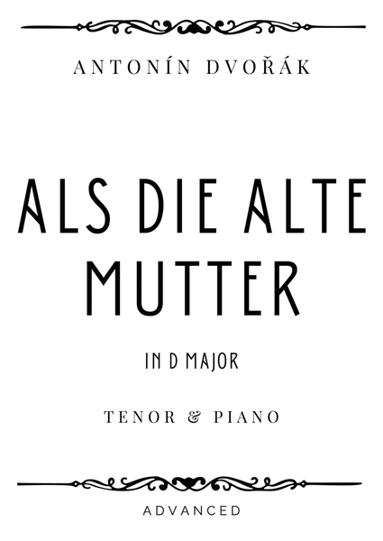 Dvorak - Als die alte Mutter (Songs my Mother Taught Me) for Tenor & Piano - Advanced image number null
