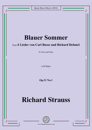 Richard Strauss-Blauer Sommer,in B Major,Op.31 No.1,for Voice and Piano