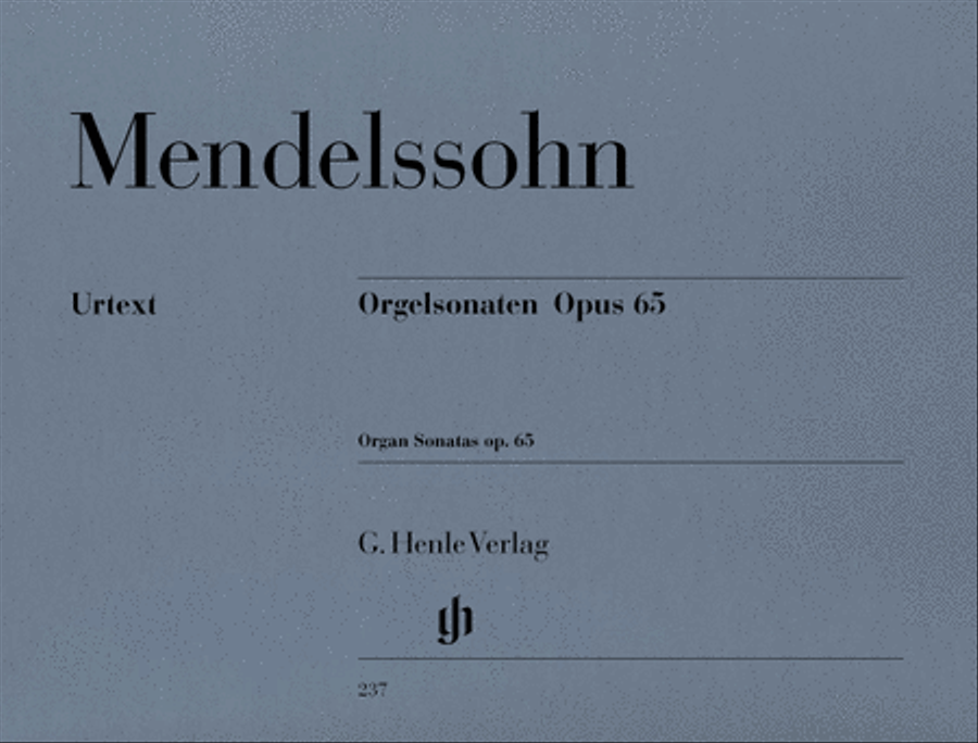 Organ Sonatas Op. 65 by Felix Bartholdy Mendelssohn Organ - Sheet Music