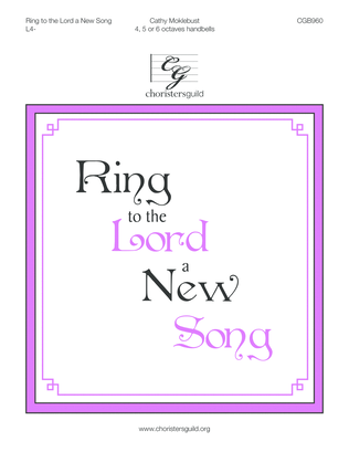 Ring to the Lord a New Song