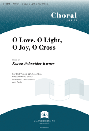 O Love, O Light, O Joy, O Cross - Instrument edition