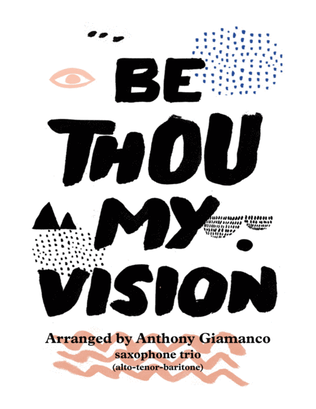 Book cover for Be Thou My Vision (saxophone trio)