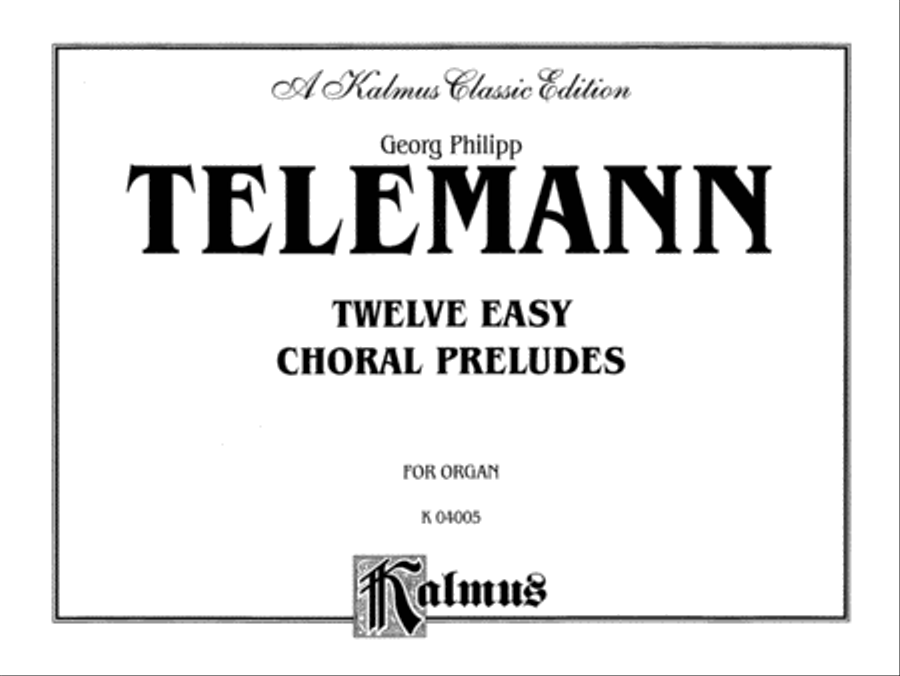 Twelve Easy Chorale Preludes