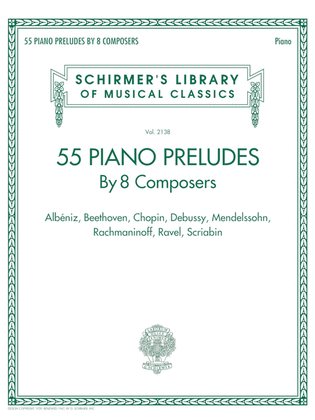 Book cover for 55 Piano Preludes By 8 Composers Schirmer's Library of Musical Classics Volume 2138