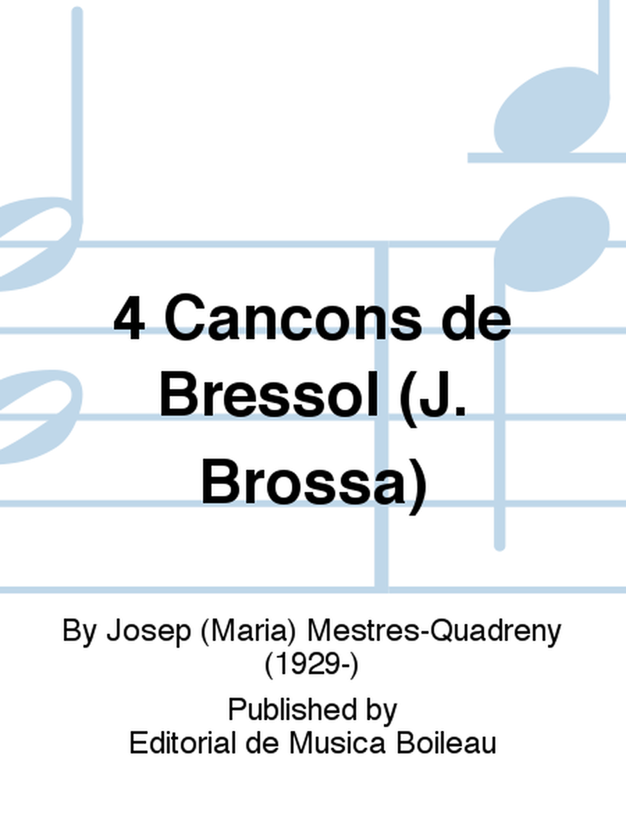 4 Cancons de Bressol (J. Brossa)