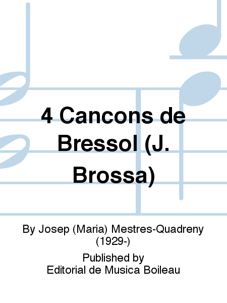 4 Cancons de Bressol (J. Brossa)