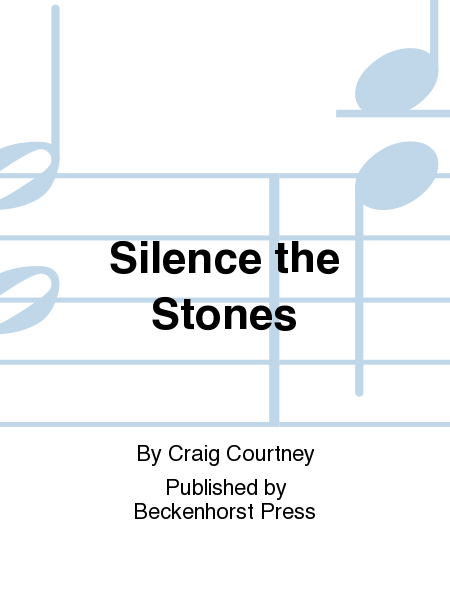 Silence the Stones